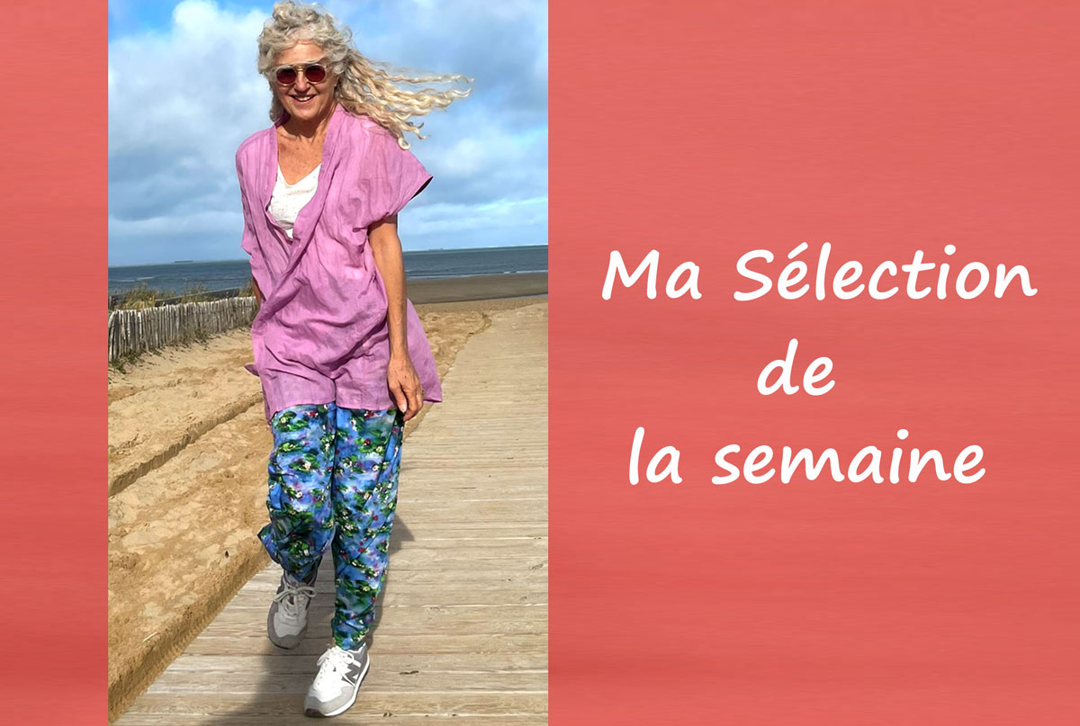 Selection de la semaine